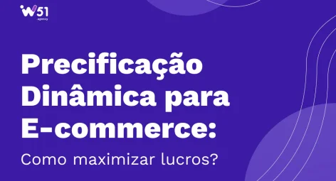 Precificação dinâmica para e-commerce: Como maximizar lucros