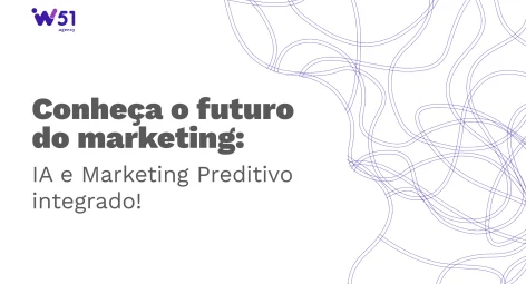 Entenda a influência da IA e o Marketing Preditivo na estratégias digitais