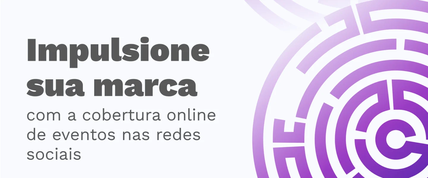 Cobertura online: A importância de manter a presença digital de eventos nas redes sociais