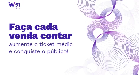 Ticket Médio: aumente o desempenho de suas vendas com boas estratégias!