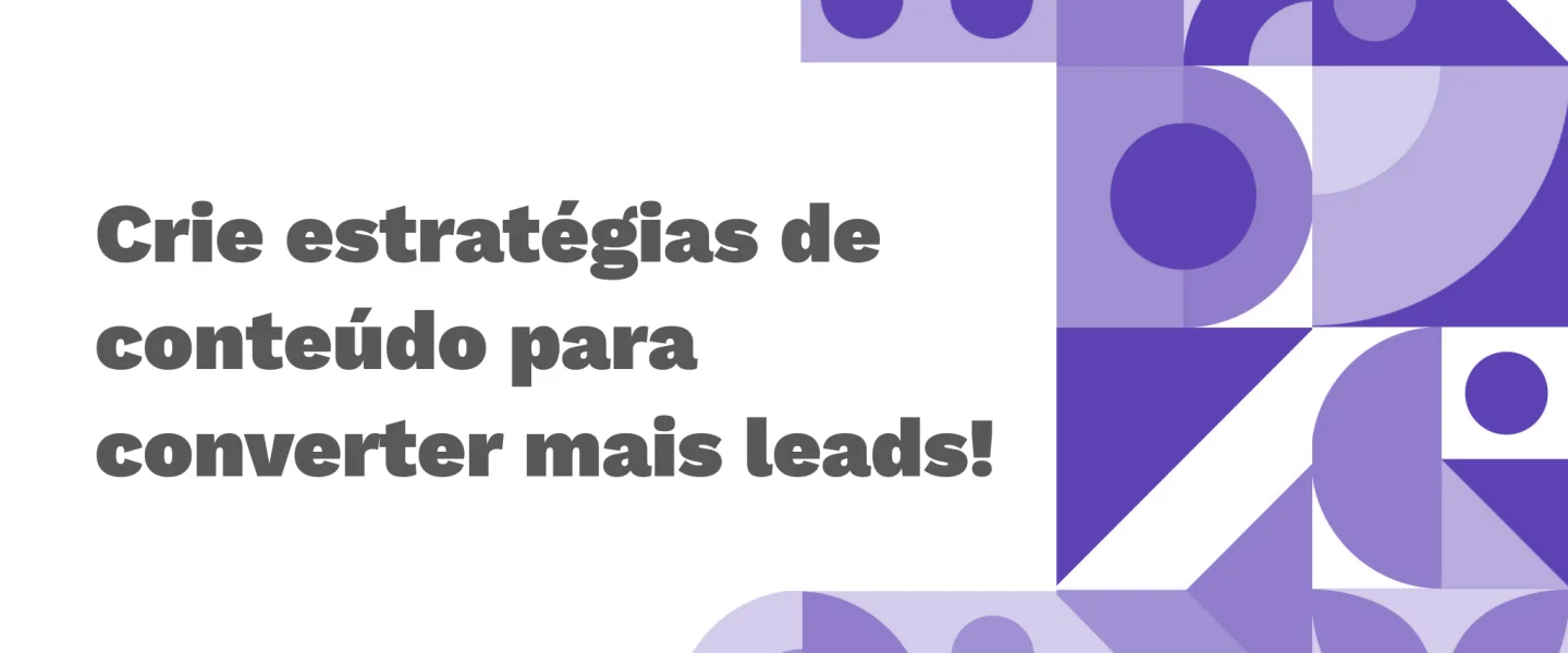 Funil de conteúdo: como nutrir leads ao longo do caminho de vendas?
