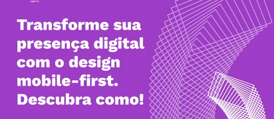 Design Mobile-first: descubra a importância para as empresas